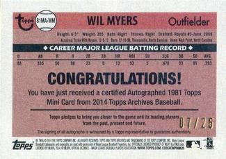 2014 Topps Archives - 1981 Topps Mini Autographs #81MA-WM Wil Myers Back