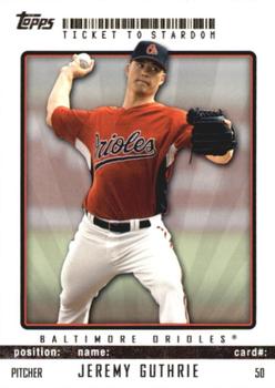 2009 Topps Ticket to Stardom #50 Jeremy Guthrie Front