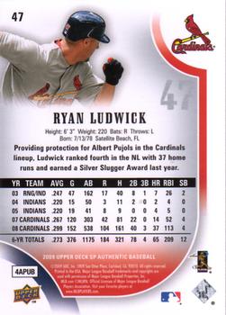 2009 SP Authentic #47 Ryan Ludwick Back