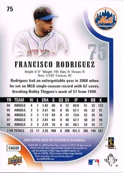 2009 SP Authentic #75 Francisco Rodriguez Back