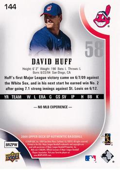 2009 SP Authentic #144 David Huff Back