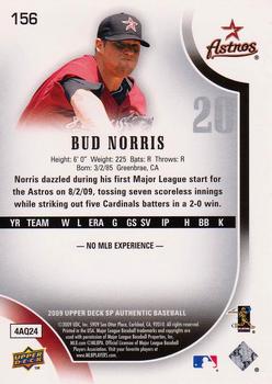 2009 SP Authentic #156 Bud Norris Back