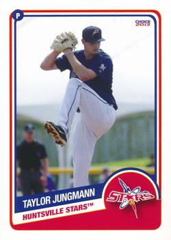 2013 Choice Huntsville Stars #5 Taylor Jungmann Front