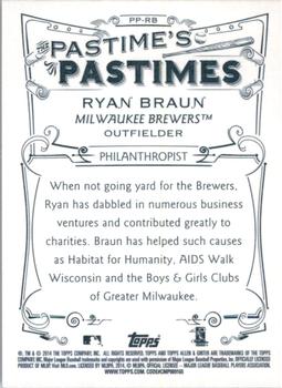 2014 Topps Allen & Ginter - Pastime's Pastimes #PP-RB Ryan Braun Back