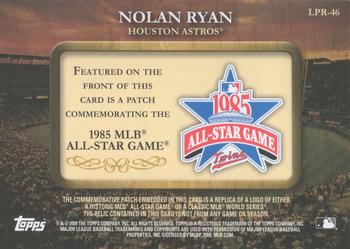 2009 Topps - Legends Commemorative Patch #LPR-46 Nolan Ryan / 1985 All-Star Game Back