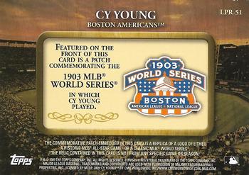 2009 Topps - Legends Commemorative Patch #LPR-51 Cy Young / 1903 World Series Back