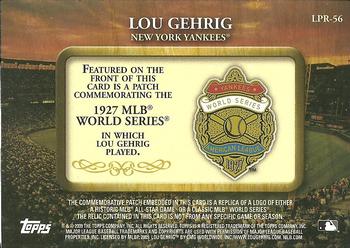 2009 Topps - Legends Commemorative Patch #LPR-56 Lou Gehrig / 1927 World Series Back