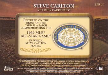 2009 Topps - Legends Commemorative Patch #LPR-77 Steve Carlton / 1969 MLB All-Star Game Back
