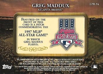 2009 Topps - Legends Commemorative Patch #LPR-94 Greg Maddux / 1997 MLB All-Star Game Back