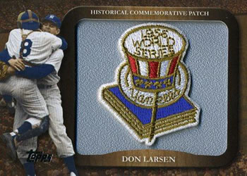 2009 Topps - Legends Commemorative Patch #LPR-21 Don Larsen / 1956 World Series Front