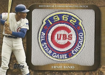 2009 Topps - Legends Commemorative Patch #LPR-27 Ernie Banks / 1962 All-Star Game, Wrigley Field Front