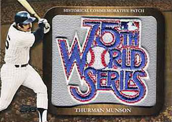 2009 Topps - Legends Commemorative Patch #LPR-42 Thurman Munson / 1978 World Series Front