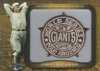 2009 Topps - Legends Commemorative Patch #LPR-52 Christy Mathewson / 1905 World Series Front