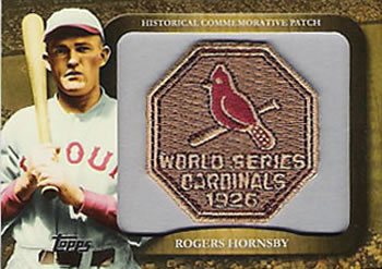2009 Topps - Legends Commemorative Patch #LPR-55 Rogers Hornsby / 1926 World Series Front