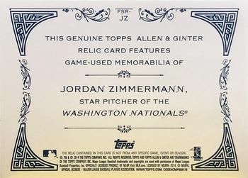 2014 Topps Allen & Ginter - Relics #FSR-JZ Jordan Zimmermann Back