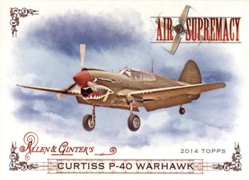 2014 Topps Allen & Ginter - Air Supremacy #AS-16 Curtiss P-40 Warhawk Front