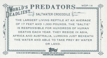 2014 Topps Allen & Ginter - Mini World's Deadliest Predators #WDP-14 Saltwater Crocodile Back