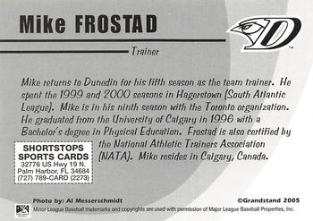 2005 Grandstand Dunedin Blue Jays #NNO Mike Frostad Back