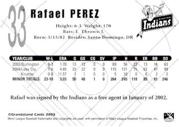 2005 Grandstand Kinston Indians #NNO Rafael Perez Back