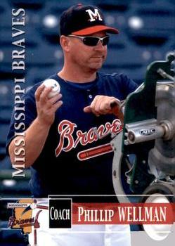 2005 Grandstand Mississippi Braves #NNO Phillip Wellman Front
