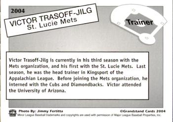2004 Grandstand St. Lucie Mets #NNO Victor Trasoff-Jilg Back