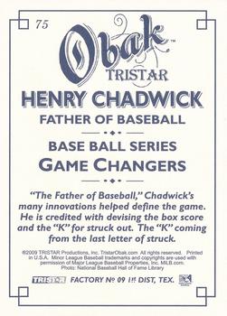 2009 TriStar Obak #75 Henry Chadwick Back