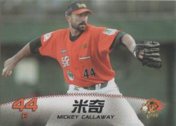 2009 CPBL #015 Mickey Callaway Front