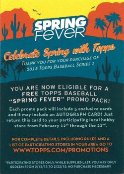 2015 Topps #NNO Spring Fever Redemption Front