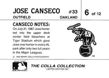1990 The Colla Collection Limited Edition Jose Canseco #6 Jose Canseco Back
