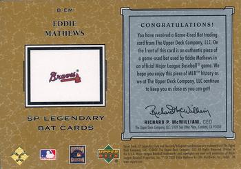 2001 SP Legendary Cuts - Game Bat #B-EM Eddie Mathews Back