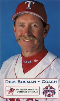 1999 Dr. Pepper Texas Rangers #NNO Dick Bosman Front
