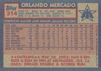 1984 Topps #314 Orlando Mercado Back