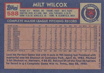 1984 Topps #588 Milt Wilcox Back