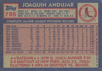 1984 Topps #785 Joaquin Andujar Back