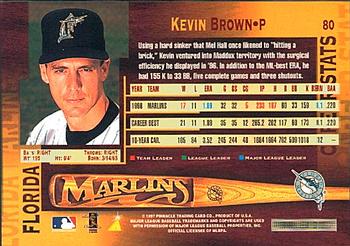 1997 Pinnacle #80 Kevin Brown Back