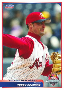 2003 Choice Toledo Mud Hens #13 Terry Pearson Front