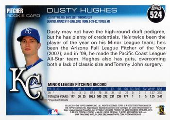 2010 Topps #524 Dusty Hughes Back