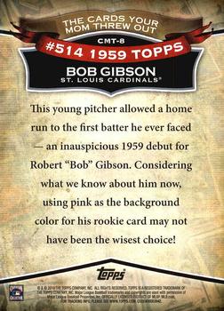 2010 Topps - The Cards Your Mom Threw Out #CMT-8 Bob Gibson Back