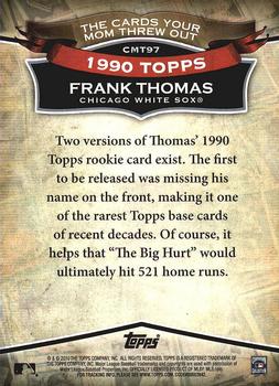 2010 Topps - The Cards Your Mom Threw Out #CMT97 Frank Thomas Back