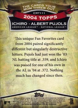 2010 Topps - The Cards Your Mom Threw Out #CMT111 Fan Favorites (Ichiro / Albert Pujols) Back
