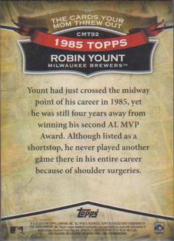 2010 Topps - The Cards Your Mom Threw Out #CMT92 Robin Yount Back