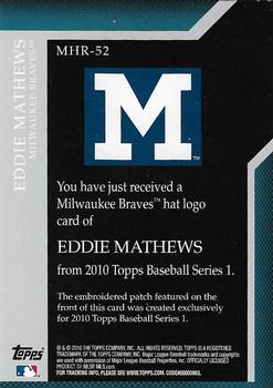 2010 Topps - Manufactured Hat Logo Patch #MHR-52 Eddie Mathews Back