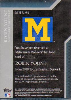 2010 Topps - Manufactured Hat Logo Patch #MHR-94 Robin Yount Back