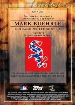 2010 Topps - Manufactured Hat Logo Patch #MHR-280 Mark Buehrle Back