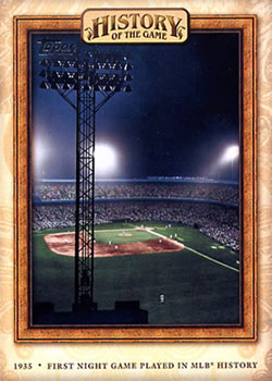 2010 Topps - History of the Game #HOTG12 First Night Game Played in MLB History Front