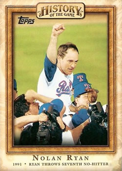2010 Topps - History of the Game #HOTG22 Ryan Throws Seventh No-Hitter Front