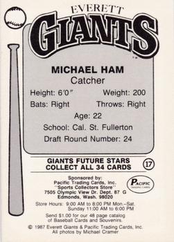 1987 Pacific Everett Giants #17 Michael Ham Back