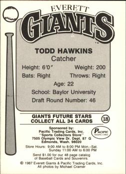 1987 Pacific Everett Giants #18 Todd Hawkins Back