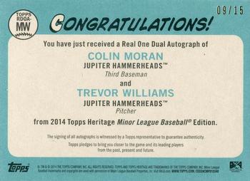2014 Topps Heritage Minor League - Real One Dual Autographs #RDOA-MW Colin Moran / Trevor Williams Back
