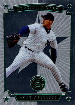 1997 Pinnacle Certified - Certified Team #17 Andy Pettitte Front